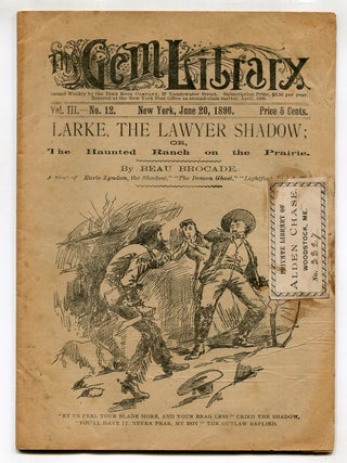 Item #617923 Larke, the Lawyer Shadow; or, The Haunted Ranch on the Prairie. Beau BROCADE