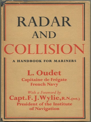 Item #617987 Radar and Collision: A Handbook for Mariners. L. OUDET