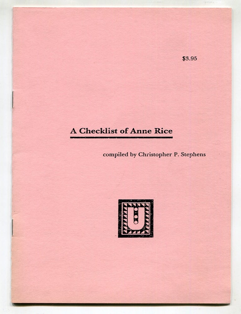A Checklist of Anne Rice | Christopher P. STEPHENS
