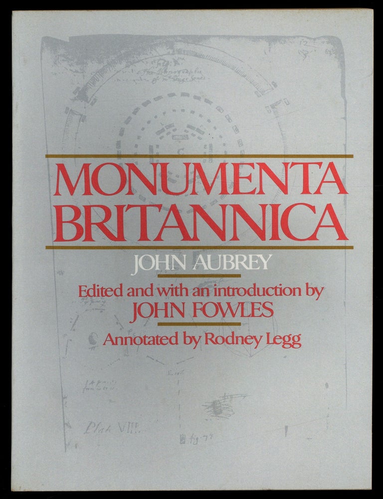 Item #618145 [Facsimile]: Monumenta Britannica: or, A Miscellany of British Antiquities [Parts One and Two]. John. John Fowles AUBREY.