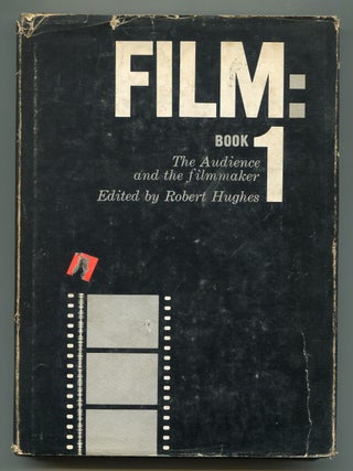 Item #618227 Film: Book 1. The Audience and the Filmmaker. Robert HUGHES