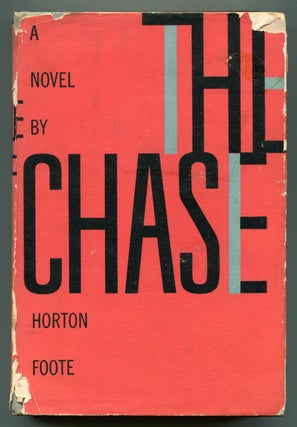 Item #618345 The Chase. Horton FOOTE