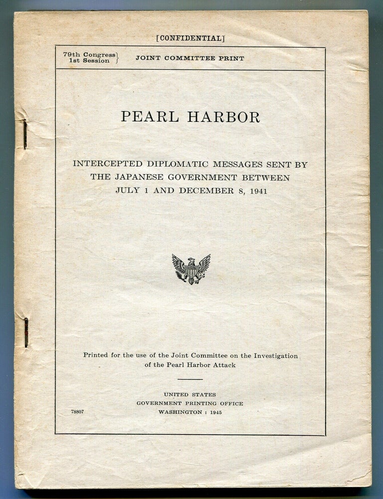 Item #618385 Pearl Harbor. Intercepted Diplomatic Messages sent by the Japanese Government between July 1 and December 8, 1941