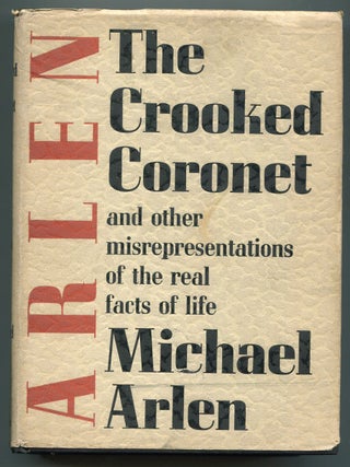Item #618404 The Crooked Coronet and Other Misrepresentations of the Real Facts of Life. Michael...