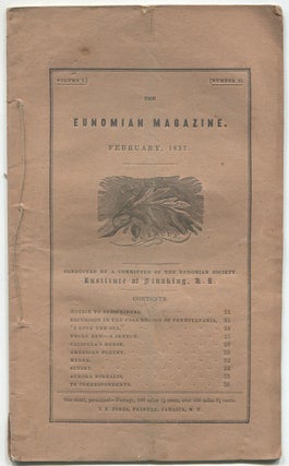 Item #618630 The Eunomian Magazine. Volume I, Nos. II, IV, V. 1837