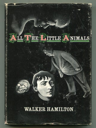 Item #618867 All the Little Animals. Walker HAMILTON