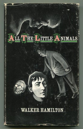 Item #618867 All the Little Animals. Walker HAMILTON
