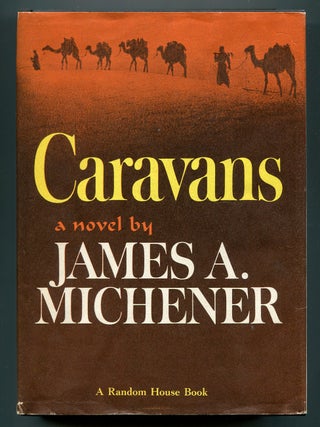 Item #619030 Caravans. James A. MICHENER