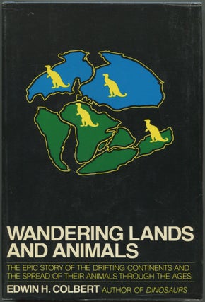 Item #619048 Wandering Lands and Animals. Edwin H. COLBERT
