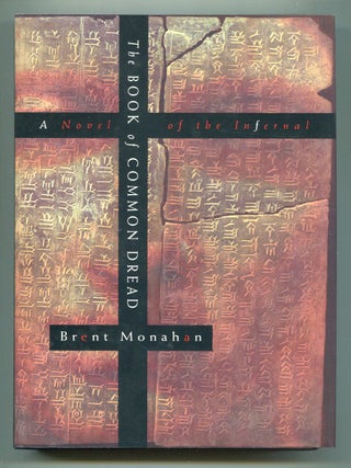 Item #619080 The Book of Common Dread. Brent MONAHAN