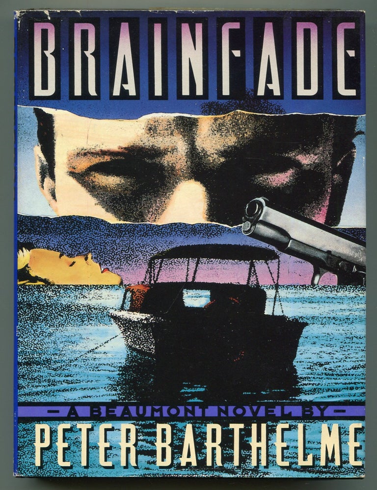 Item #619125 Brainfade. Peter BARTHELME.