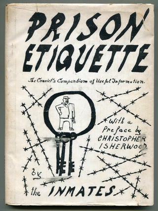Item #619214 Prison Etiquette: The Convict's Compendium of Useful Information. The Inmates