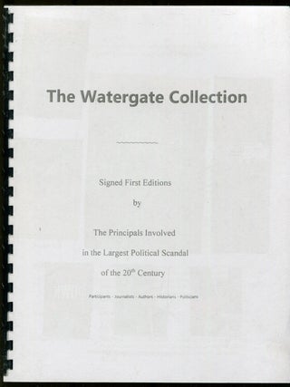 Item #619224 [Bookseller Catalog]: Highland/Hillside Books: The Watergate Collection. Signed...