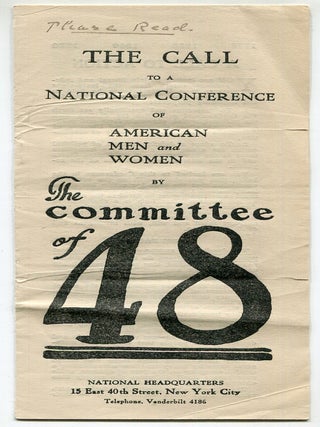 Item #619228 [Pamphlet]: The Call To A National Conference Of American Men And Women By The...