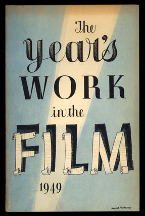 Item #619266 The Year's Work in the Film – 1949