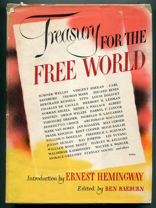 Item #619710 Treasury For The Free World. Ernest HEMINGWAY, Ben RAEBURN, edited
