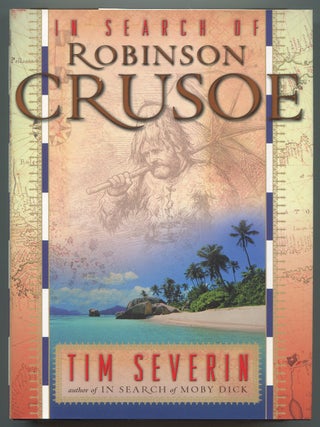 Item #619909 In Search of Robinson Crusoe. Tim SEVERIN