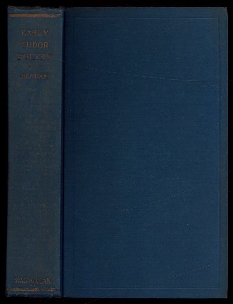 Item #620025 Early Tudor Poetry 1485 - 1547. John M. BERDAN.