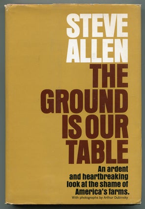Item #620060 The Ground is Our Table. Steve ALLEN