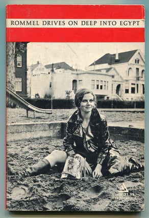 Item #620497 Rommel Drives on Deep into Egypt. Richard BRAUTIGAN