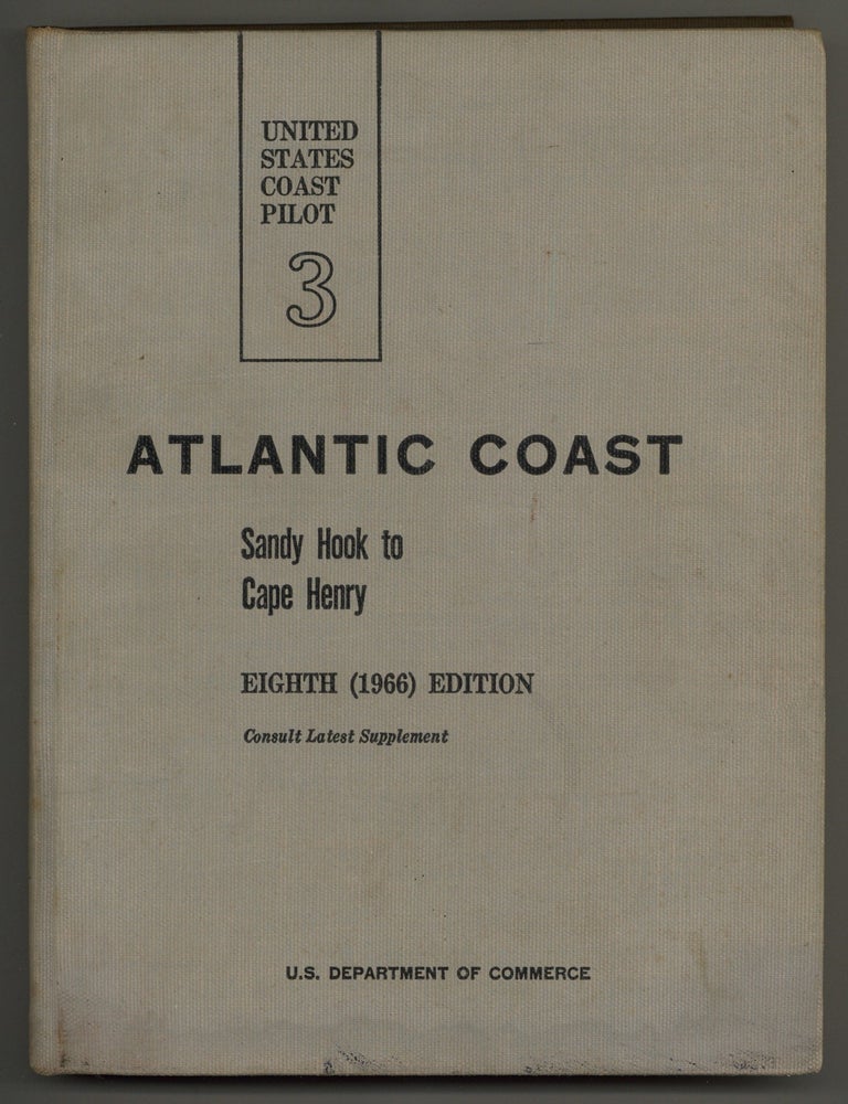 Item #620574 United States Coast Pilot 3: Atlantic Coast, Sandy Hook to Cape Henry: Eighth (May 14, 1966) Edition, Corrected through NM-20/66 (U.S. Department Of Commerce, Environmental Science Services Administrations, Coast And Geodetic Survey)