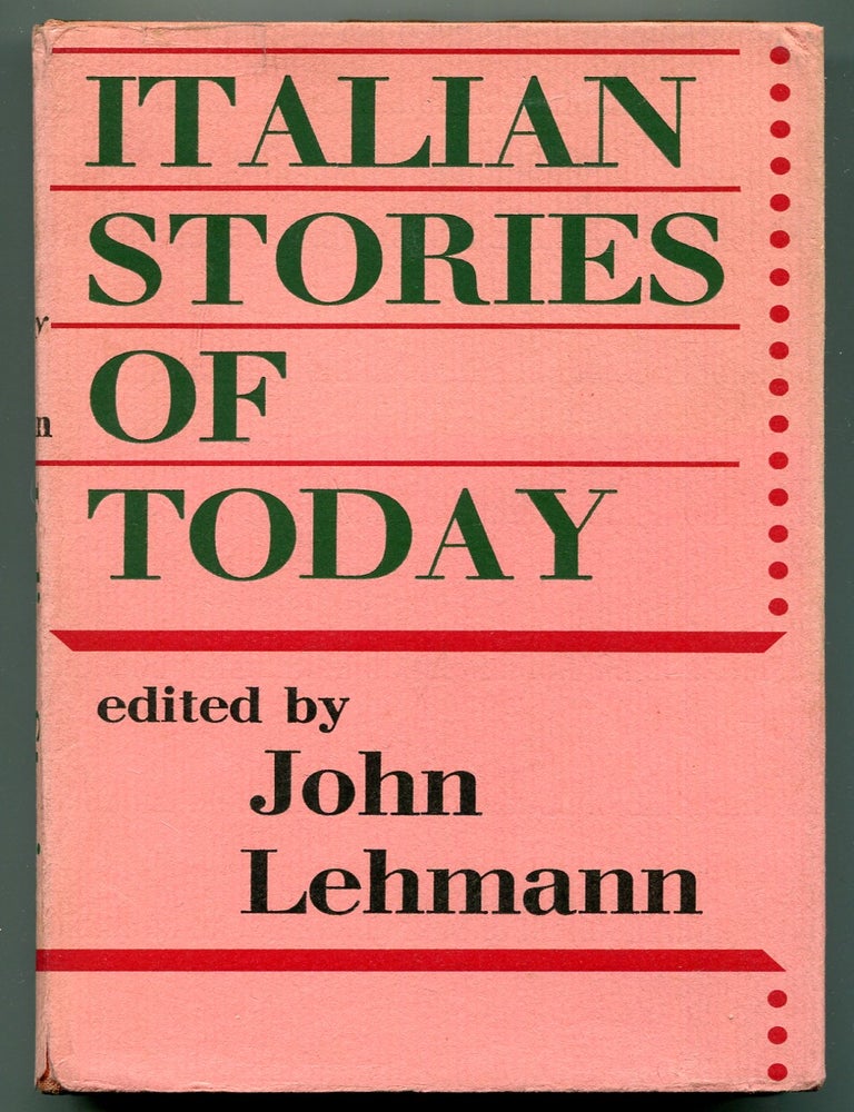 Item #620575 Italian Stories of Today. John LEHMANN, edited.