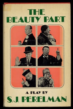 Item #620760 The Beauty Part. S. J. PERELMAN