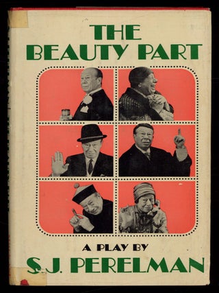 Item #620762 The Beauty Part. S. J. PERELMAN