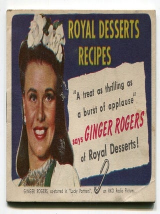 Item #620892 [Recipe Booklet]: Royal Desserts Recipes. Ginger ROGERS