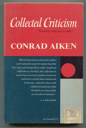 Item #620959 Collected Criticism (Formerly A Reviewer's ABC). Conrad AIKEN