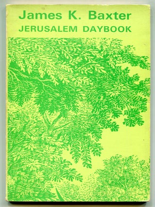 Item #620960 Jerusalem Daybook. James K. BAXTER
