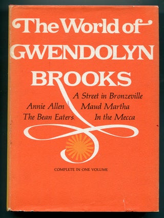 Item #620964 The World of Gwendolyn Brooks. Gwendolyn BROOKS
