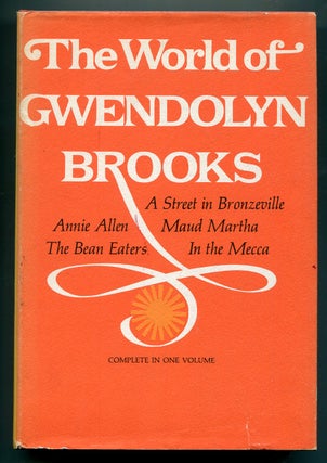 Item #620964 The World of Gwendolyn Brooks. Gwendolyn BROOKS