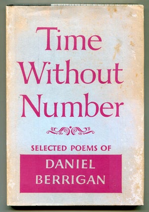 Item #620992 Time Without Number. Daniel BERRIGAN