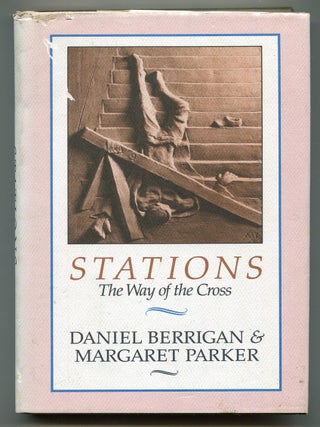 Item #620993 Stations: The Way of the Cross. Daniel BERRIGAN