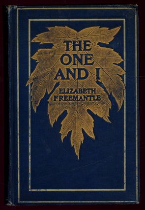 Item #620998 The One and I. Elizabeth FREEMANTLE, pen name of Elizabeth Rockfort Covey