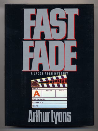 Fast Fade. Arthur LYONS.