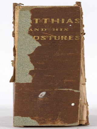 Matthias and His Impostures: or, the Progress of Fanaticism. Illustrated in the Extraordinary Case of Robert Matthews, and Some of His Forerunners and Disciples