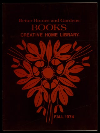Item #621275 [Publisher's Advertisement]: Better Homes and Gardens Books: Creative Home...