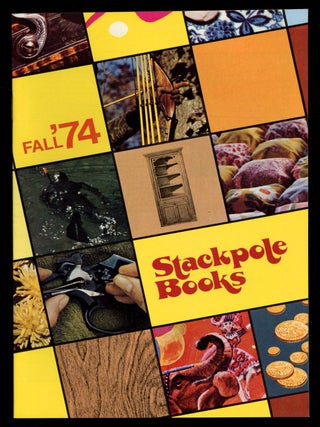 Item #621279 [Publisher's Catalog]: Stackpole Books &ndash; Fall '74