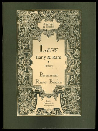 Item #621281 [Bookseller Catalog]: A Catalogue of Rare Books and Documents: Law and History....