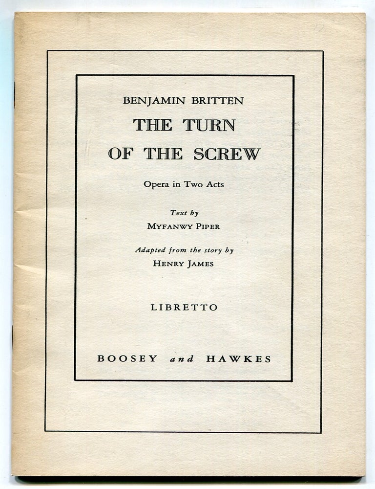 Item #621347 The Turn of The Screw: Opera in Two Acts. Benjamin BRITTEN.