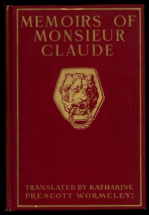 Item #621432 Memoirs Of Monsieur Claude: Chief Of Police Under The Second Empire. Monsieur CLAUDE