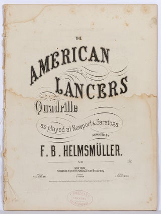 Item #621476 [Sheet music]: The New York Lanciers: Quadrilles (The American Lancers as played at...