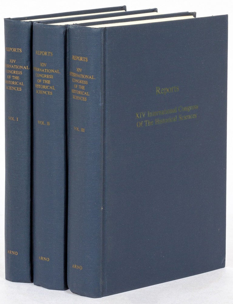 Item #621553 Reports: XIV International Congress Of The Historical Sciences. In Three Volumes
