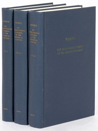 Item #621553 Reports: XIV International Congress Of The Historical Sciences. In Three Volumes