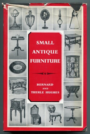 Item #621648 Small Antique Furniture. Bernard and Therle HUGHES