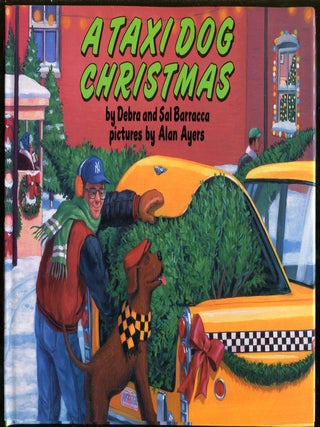 A Taxi Dog Christmas. Debra and Sal BARRACCA.
