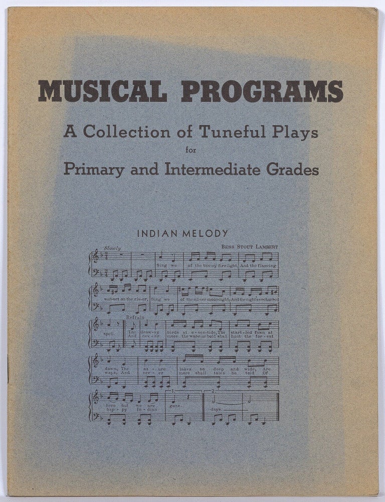 Item #621806 [Sheet music]: Musical Programs: A Collection of Tuneful Plays for Primary and Intermediate Grades. Florence HALE.