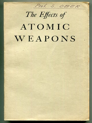 Item #622000 The Effects of Atomic Weapons. Prepared for and in Cooperation with the U. S....